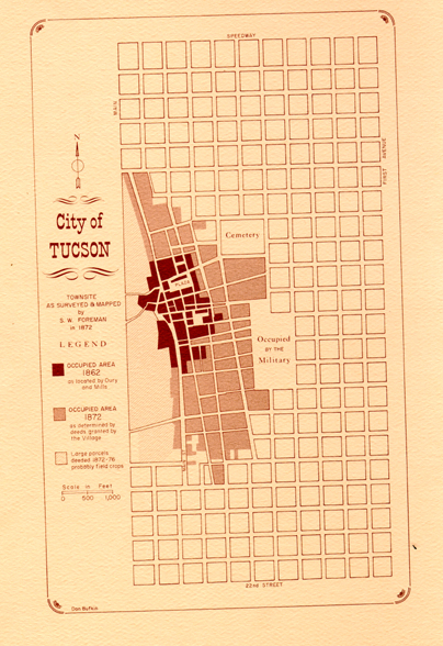 City of Tucson: Townsite As Surveyed & Mapped by S.W.
				Foreman in 1872